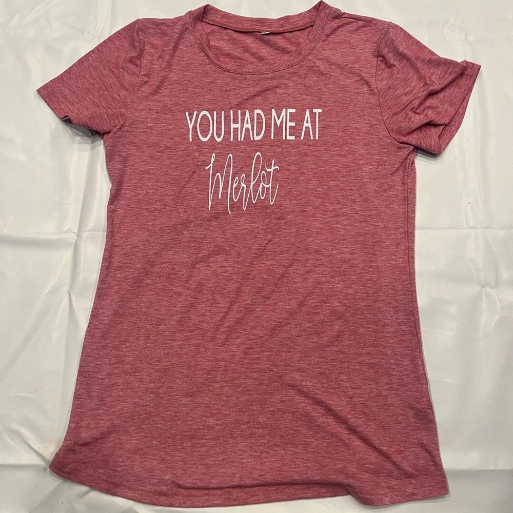 “You had me at merlot” shirt